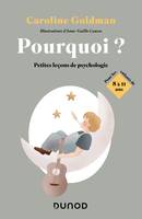 Pourquoi ? Pour les enfants de 8 à 11 ans, Petites leçons de psychologie