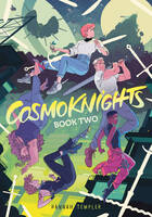 Cosmoknights, vol. 2