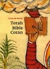 Torah Bible Coran : Livres de Parole, livres de Parole