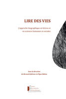 Lire des vies, L'approche biographique en lettres et en sciences humaines et sociales