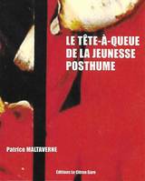 Le tête-à-queue de la jeunesse posthume, Anthologie poétique, 1989-2020