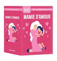 Mon calendrier 2025 - Mamie d'amour