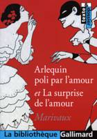 Arlequin poli par l'amour - La Surprise de l'amour