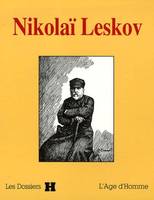 Dossier H : Nikolaï Leskov