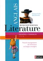 Discovering literature anglais / Première-Terminale Série L : programme 2011, Livre
