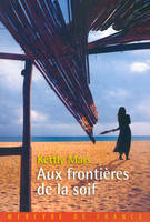 Aux frontières de la soif / roman