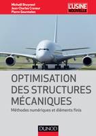 Optimisation des structures mécaniques - Méthodes numériques et éléments finis, Méthodes numériques et éléments finis