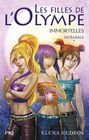 Livres 1, 2 et 3, Les filles de l'Olympe Omnibus - tome 1 à 3 Immortelles, immortelles