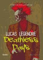 Deathless days / roman
