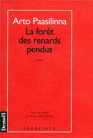 La Forêt des renards pendus, roman