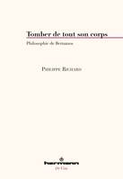 Tomber de tout son corps, Philosophie de Bernanos