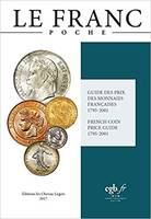Le franc., Le franc : guide des prix des monnaies françaises : 1795-2001