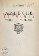 Ardèche, Vivarais, Terre de noblesse