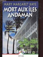 MORT AUX ILES ANDAMAN, roman