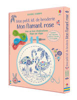 Mon flamant rose - Mon petit kit de broderie