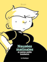 Nausées matinales et autres petits bonheurs