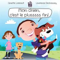 Mon chien, c'est le plusssss fin!, Notre chien est toujours le plus fin