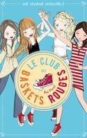 5, Le club des baskets rouges - Tome 5 - Une semaine incroyable