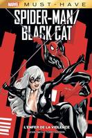 Spider-Man/Black Cat: L'enfer de la violence, L'enfer de la violence