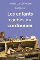 Les enfants cachés du cordonnier, Biographie