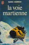 Voie martienne *** science-fiction (La)