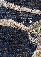 Habitant le qui-vive, Poèmes, oeuvre d'ise