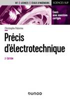 Précis d'électrotechnique - 2e éd., Cours avec exercices corrigés