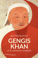 Gengis Khan, Et les dynasties mongoles