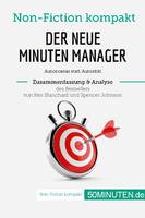 Der neue Minuten Manager. Zusammenfassung & Analyse des Bestsellers von Ken Blanchard und Spencer Johnson, Autonomie statt Autorität