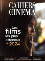 Cahier du cinéma N°805 : Les films attendus de 2024 - Janvier 2024