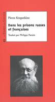 Dans les prisons russes et françaises, Londres, 1887