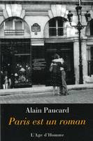 Paris est un roman - anecdotes, 1942-2000, anecdotes, 1942-2000