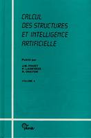 Calcul des structures et intelligence artificielle, Volume 4