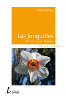 Les Jonquilles..., Ma lutte contre l'épilepsie