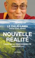 Nouvelle réalité : l'âge de la responsabilité universelle