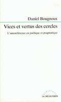 Vices et vertus des cercles, L'autoréférence en poétique et pragmatique