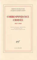 Correspondance croisée, (1937-1940)