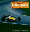 Renault F1 drivers story [Paperback] Froissart, Lionel and Arron, Simon