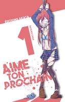 1, AIME TON PROCHAIN - TOME 1 - VOL01