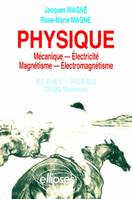 Physique (Mécanique - Électricité - Magnétisme - Électromagnétisme) PCEM1/PCEM2 (rap - de cours, ex. corr. QCM), mécanique, électricité, magnétisme, électromagnétisme