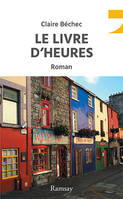 Le livre d'heures - roman