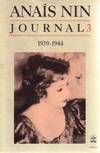 Journal / Anaïs Nin., 3, 1939-1944, Journal Tome III : 1939