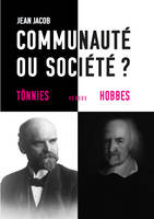 Communauté ou société., Tönnies versus Hobbes