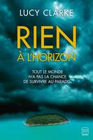 Rien à l'horizon