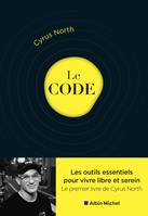 Le Code, Les outils essentiels pour vivre libre et serein