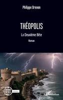 Théopolis, La Deuxième Bête