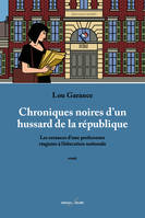 Chroniques noires d'un hussard de la république, Les errances d’une professeure stagiaire à l’éducation nationale