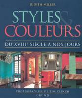 Styles et couleurs, du XVIIIe siècle à nos jours