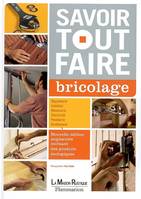 Savoir tout faire bricolage