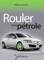 Rouler sans pétrole